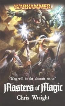 Masters of Magic by Chris Wraight Book