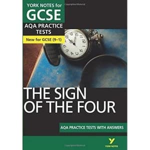The Sign of the Four AQA Practice Tests: York Notes for GCSE (9-1) Paperback / softback 2018