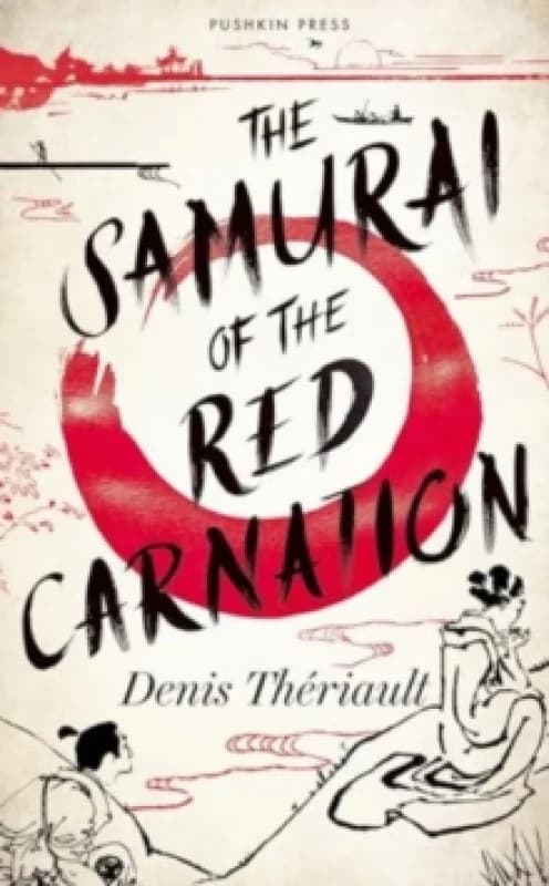 The Samurai of the Red Carnation Hardback