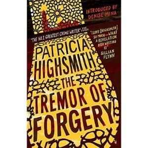 The Tremor of Forgery: A Virago Modern Classic by Patricia Highsmith (Paperback, 2015)