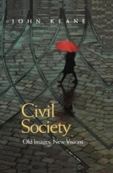 Civil Society by John Keane Hardback
