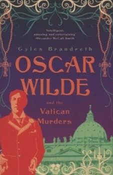Oscar Wilde and the Vatican Murders by Gyles Brandreth Paperback