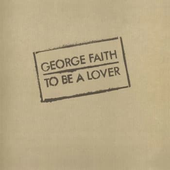 George Faith - To Be A Lover Vinyl