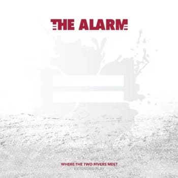 The Alarm - Where The Two Rivers Meet (Extended Play) Vinyl