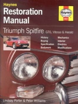 Triumph Spitfire Gt6 Vitesse and Herald by Lindsay Porter and Peter Williams Hardback