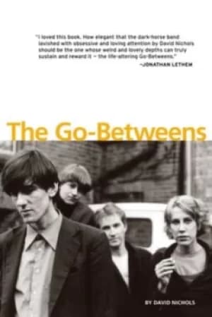 The Go-Betweens by David Nichols
