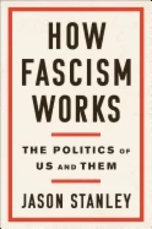 how fascism works