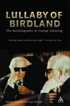 Lullaby of Birdland by George Shearing and Alyn Shipton Book