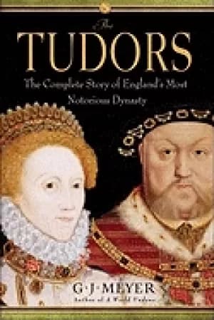 tudors the complete story of englands most notorious dynasty