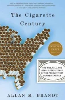 The Cigarette Century by Allan Brandt Paperback