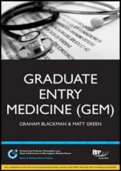 Graduate Entry Medicine gem by Graham Blackman and Matt Green and Bpp School of Health Paperback