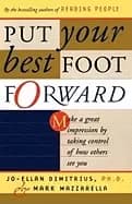 put your best foot forward make a great impression by taking control of how