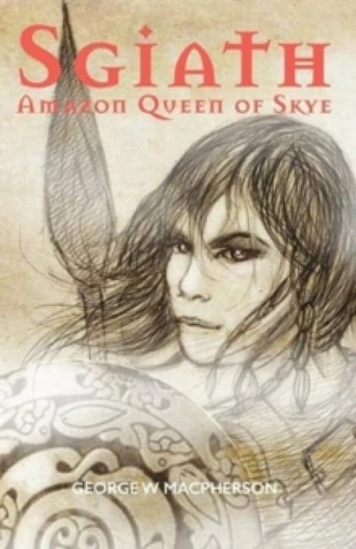 Sgiath : Amazon Queen of Skye Paperback / softback