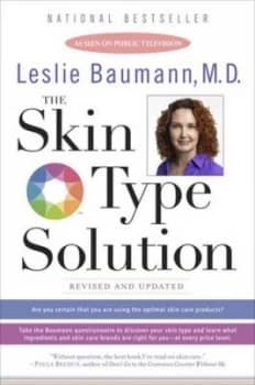 The Skin Type Solution by Leslie Baumann Paperback