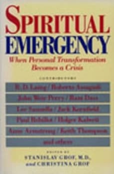 Spiritual Emergency by Stanislav Grof and Christina Grof Paperback