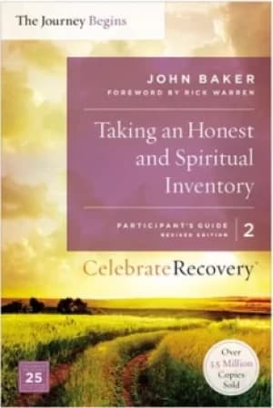 Taking an Honest and Spiritual Inventory Participants Guide 2 by John Baker