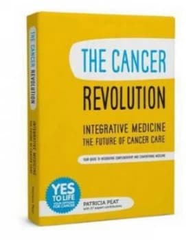 The Cancer Revolution - Intergrative Medicine the Future of Cancer Care by Patricia Peat Paperback