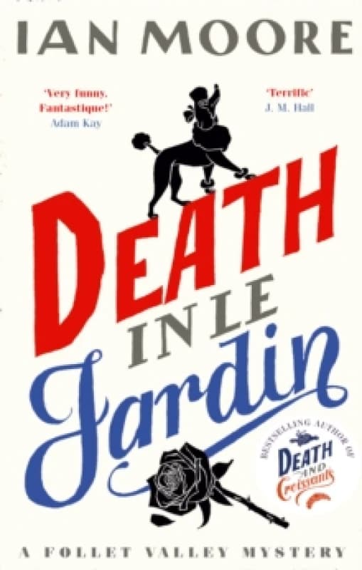 Death in le Jardin : the unputdownable new cosy murder mystery Paperback / softback