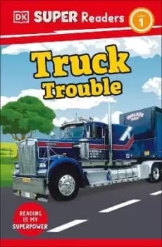 DK Super Readers Level 1 Truck Trouble by DK