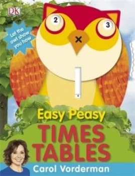 Easy Peasy Times Tables by Carol Vorderman Hardback