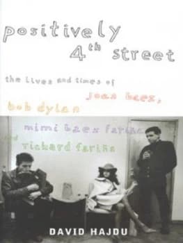 Positively 4th Street by David Hajdu Hardback