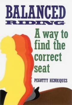 Balanced Riding by Pegotty Henriques Book