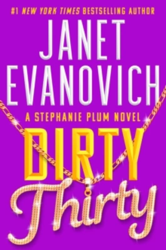 Dirty Thirty. Paperback. By Janet Evanovich Books
