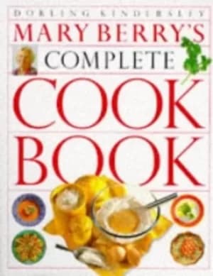Mary Berrys complete cook book by Mary Berry