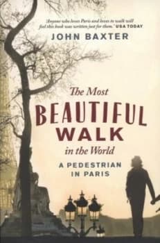 The Most Beautiful Walk in the World by John Baxter Paperback