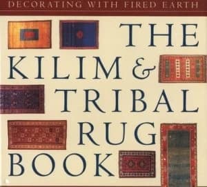 The Kilim and Tribal Rug Book by Elizabeth Hilliard Hardback