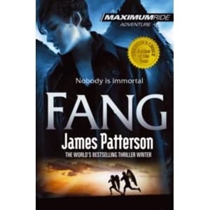 Maximum Ride: Fang by James Patterson (Paperback, 2011)