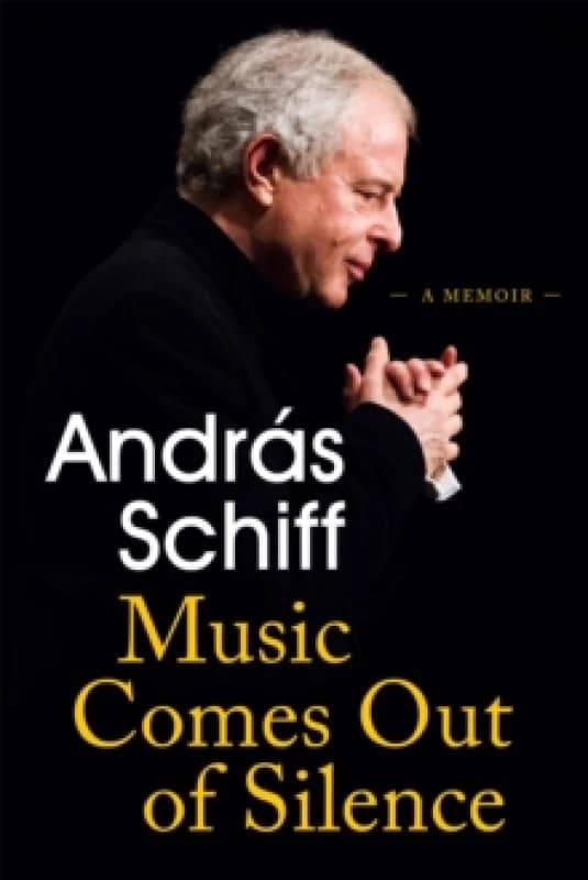 Music Comes Out of Silence : A Memoir Paperback / softback
