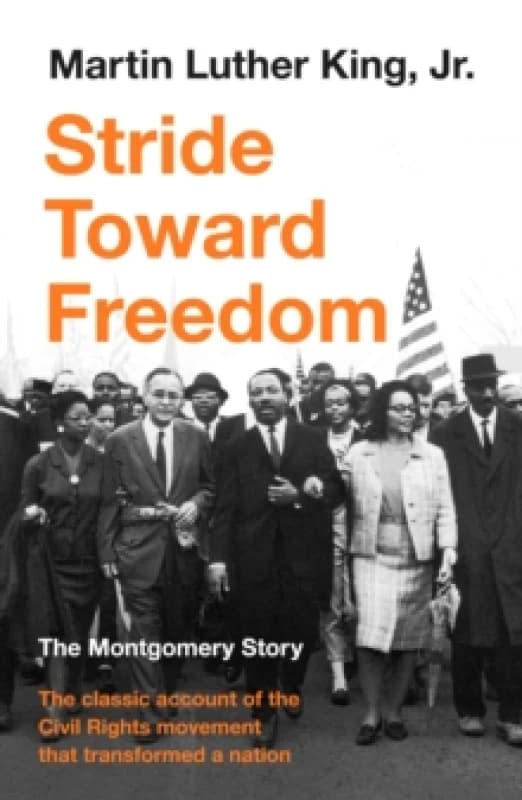 Stride Toward Freedom : The Montgomery Story Paperback / softback