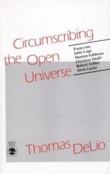 Circumscribing the Open Universe by Thomas Delio Book