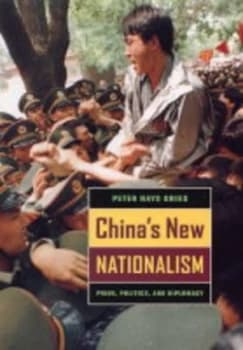 Chinas New Nationalism by Peter Hays Gries Hardback