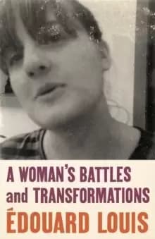 A Womans Battles and Transformations