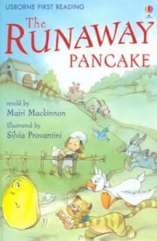 The Runaway Pancake by Mairi Mackinnon and Silvia Provantini and Alison Kelly Hardback