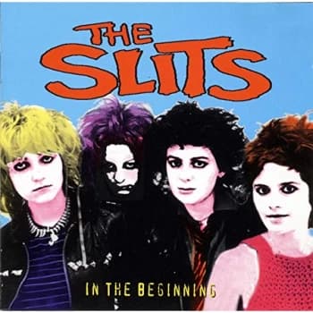 Slits,The - In The Beginning CD