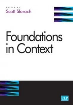 Foundations in Context by Professor Scott Slorach Book