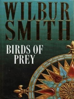 Birds of Prey by Wilbur Smith Hardback