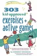 303 kid approved exercises and active games