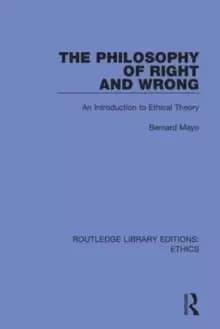 The Philosophy of Right and Wrong