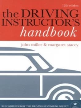 The Driving Instructors Handbook by John Miller and Margaret Stacey Book
