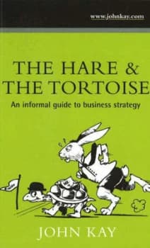 The hare & the tortoise by John Kay