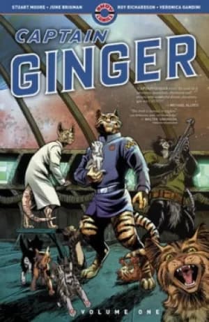 Captain Ginger Volume one by Stuart Moore