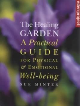 The Healing Garden by Sue Minter Hardback