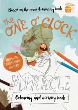 The One O'Clock Miracle Colouring & Activity Book - Alison Mitchell - Paperback - Used