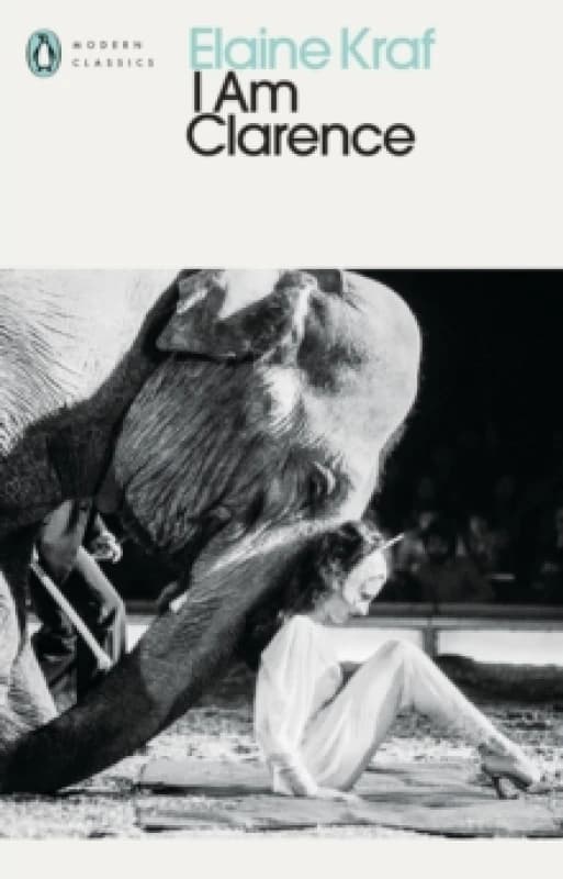 I Am Clarence. Paperback. By Elaine Kraf Books