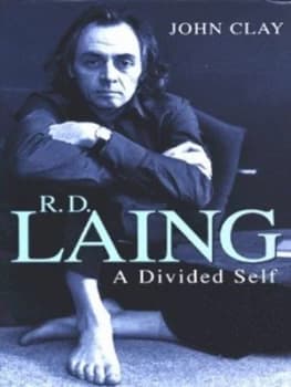 R.D. Laing by John Clay Hardback