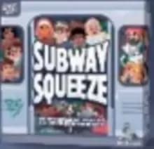 Subway Squeeze